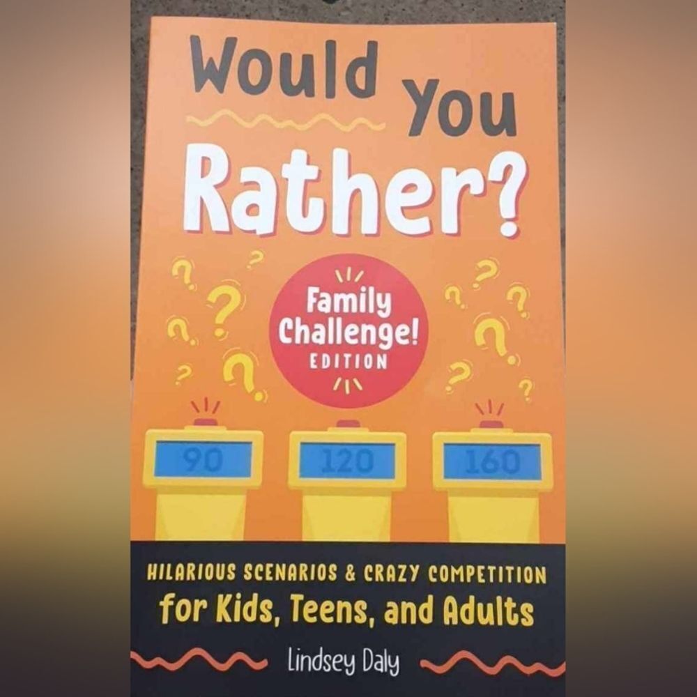 New Would You Rather Family Challenge Edition Book